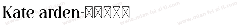 Kate arden字体转换